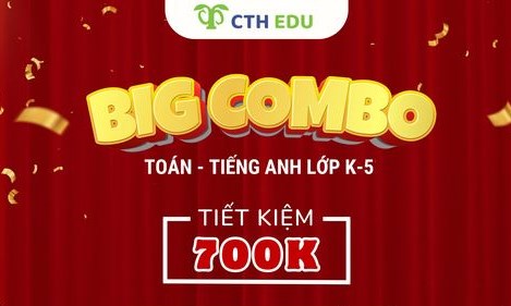 Ra mắt các combo học Toán và Tiếng Anh siêu ưu đãi: Tiết kiệm tới 50% so với mua lẻ